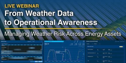 Webinar: Managing Weather Risk Across Energy Assets